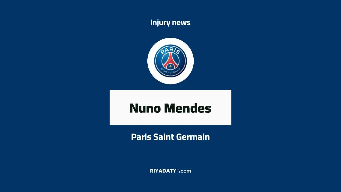 Muscle injury sidelines Nuno Mendes from Paris Saint Germain squad