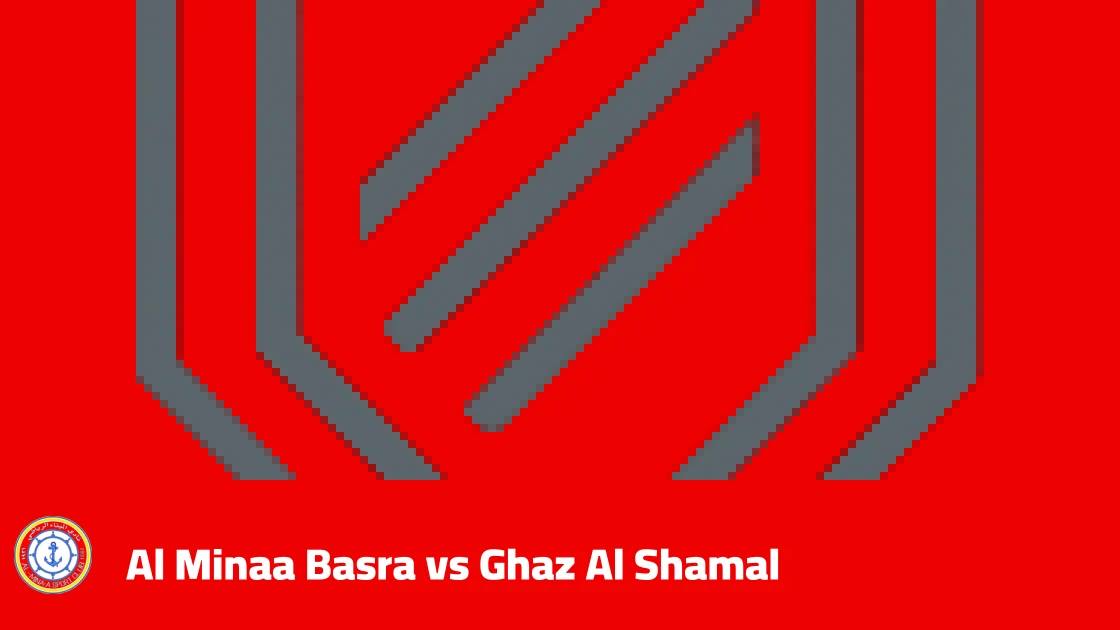 Al Minaa Basra host Ghaz Al Shamal in round 9 of Iraq Stars League