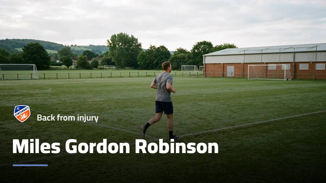 Miles Gordon Robinson returns to fitness with FC Cincinnati after leg injury