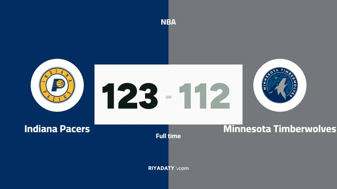 Indiana Pacers beat Minnesota Timberwolves 123-112 in the NBA