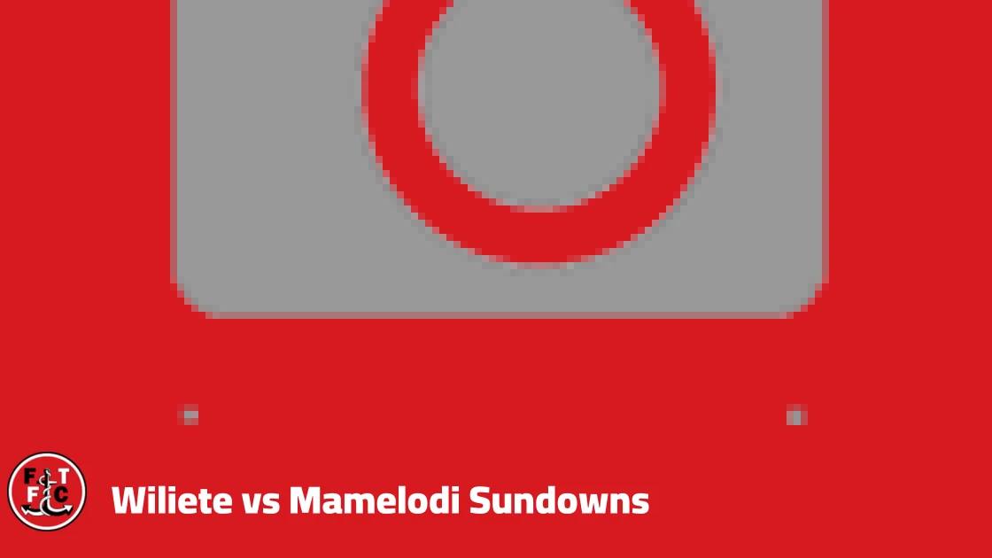 Goalless draw between Wiliete and Mamelodi Sundowns in CAF Champions League second preliminary round