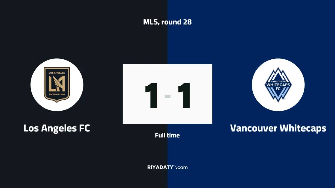 Los Angeles FC draw 1-1 with Vancouver Whitecaps despite playing with ten men
