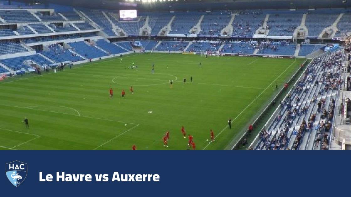 Le Havre host Auxerre in direct battle for survival in Ligue 1