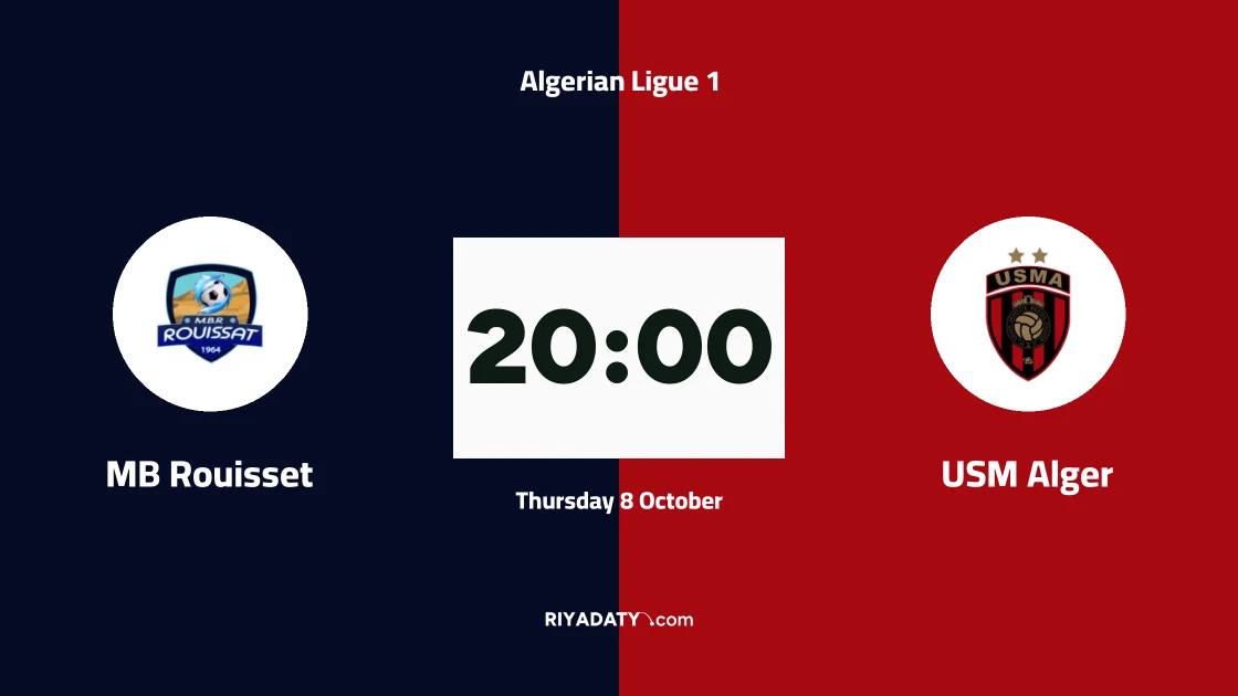 MB Rouisset host USM Alger in matchday four of the Algerian Ligue 1