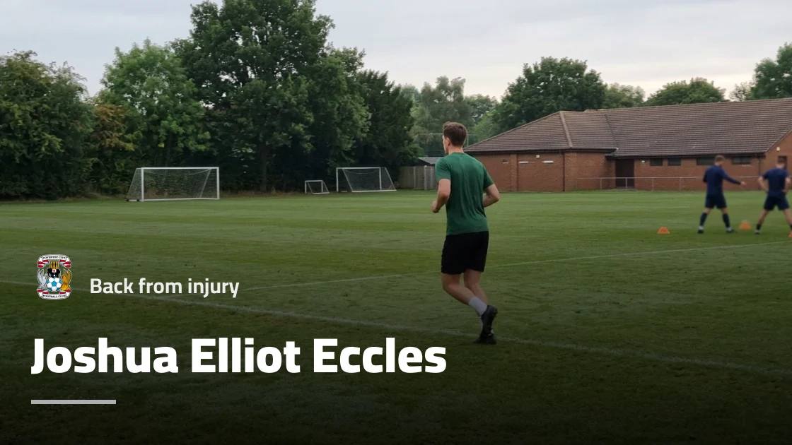 Eccles returns to Coventry squad after recovering from ankle injury