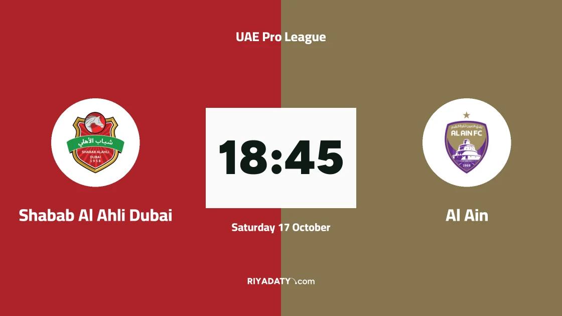 Shabab Al Ahli Dubai to host Al Ain in Round 6 of UAE Pro League