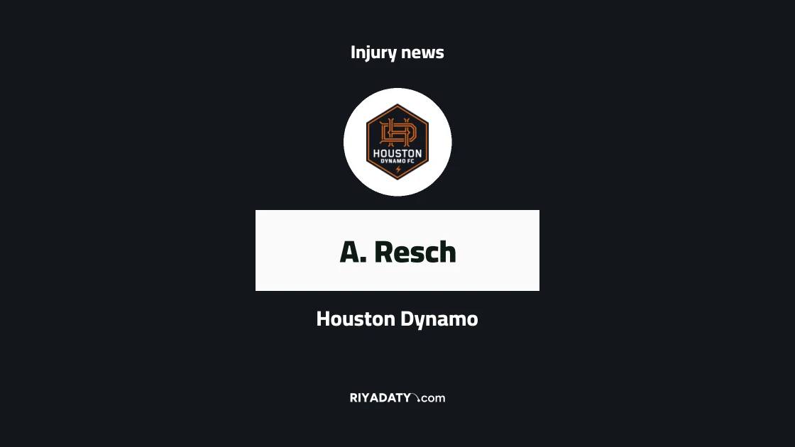 Resch injury rules him out of Houston Dynamo squad