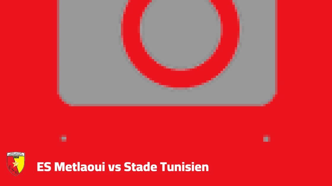 ES Metlaoui host Stade Tunisien in Matchday 5 of the Tunisian Ligue 1
