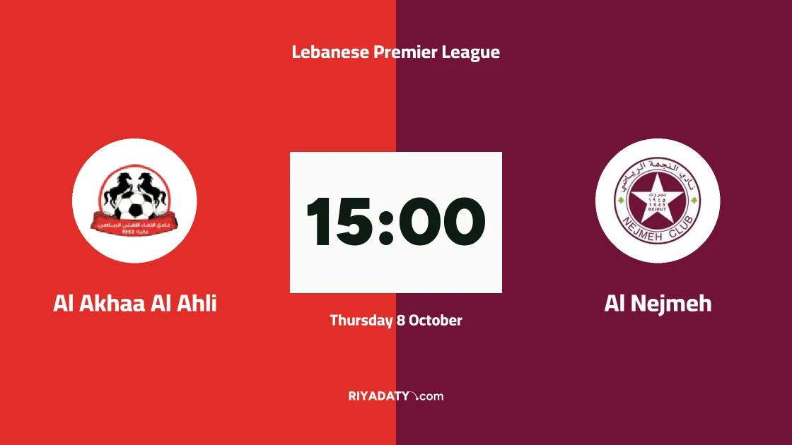 Al Akhaa Al Ahli to host Al Nejmeh in Lebanese Premier League opener