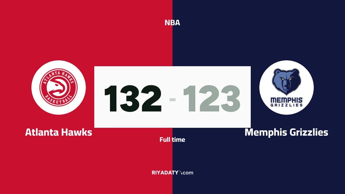 Atlanta Hawks beat Memphis Grizzlies 132-123 in the NBA