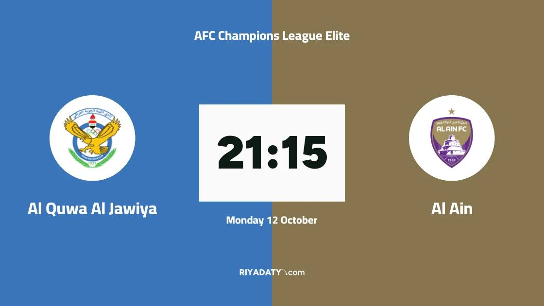Al Quwa Al Jawiya host Al Ain in Matchday 2 of the AFC Champions League Elite
