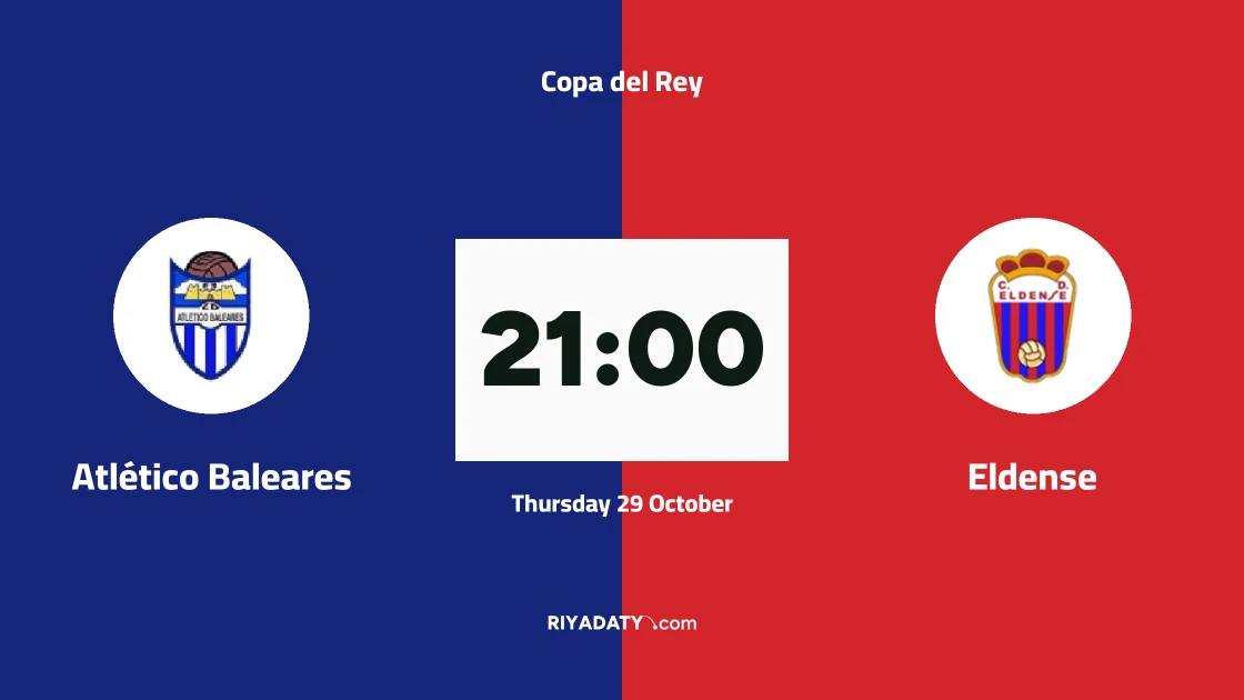 Atlético Baleares to host Eldense in round of 128 of Copa del Rey