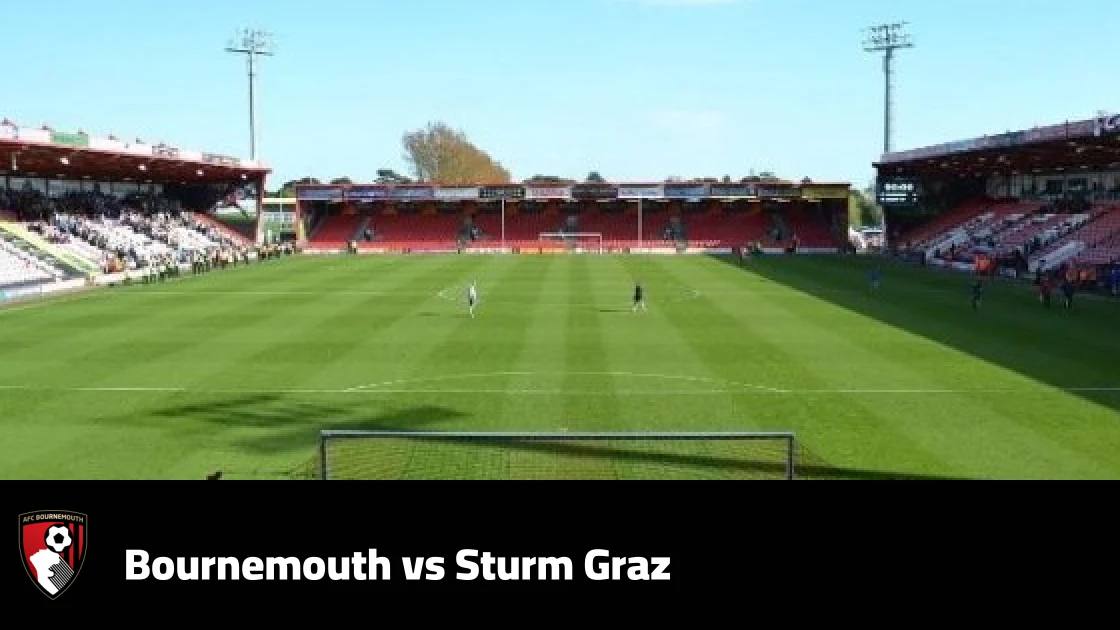 Bournemouth host Sturm Graz in Matchday 2 of the Europa League
