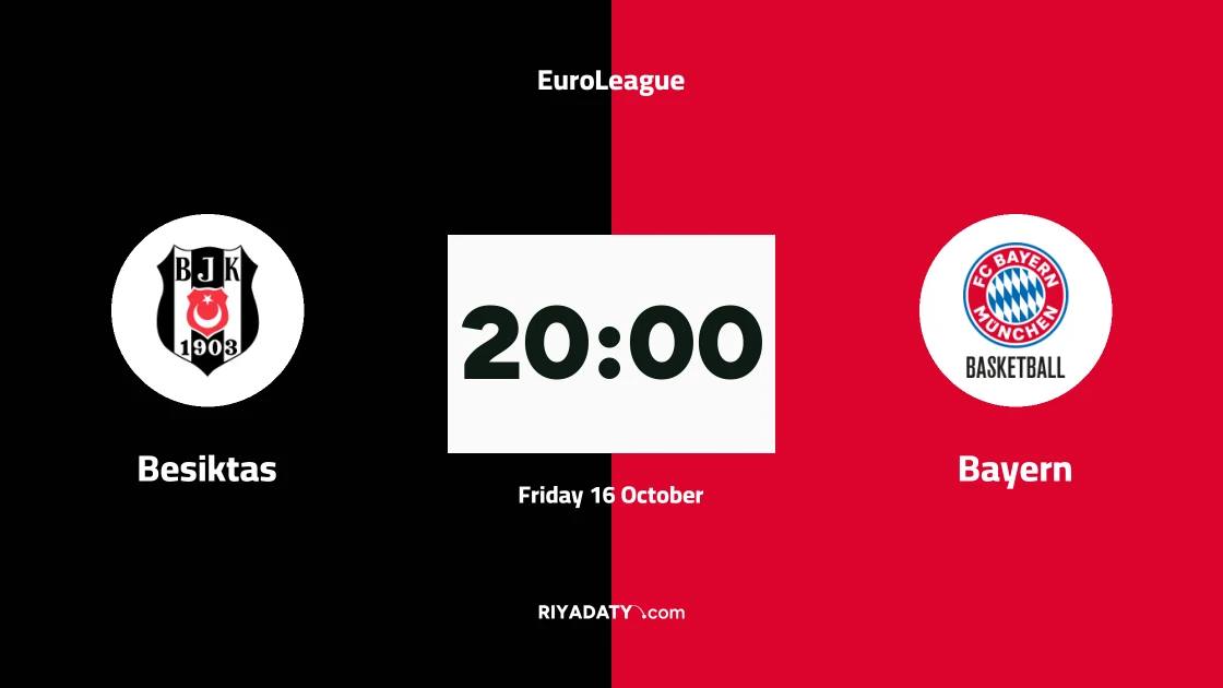 Besiktas host Bayern in matchday six of the EuroLeague basketball