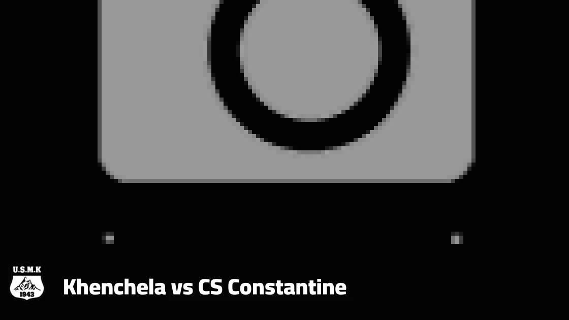 Khenchela beat CS Constantine 2-0 in Algerian Ligue 1