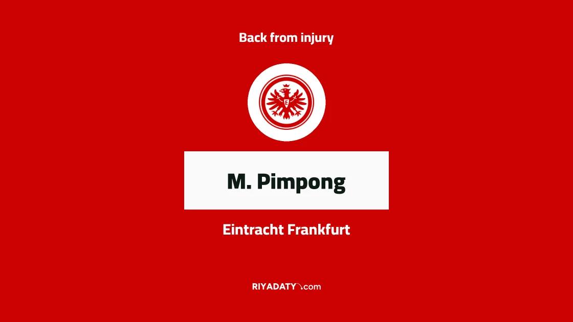 Pimpong returns to training with Eintracht Frankfurt after short injury absence