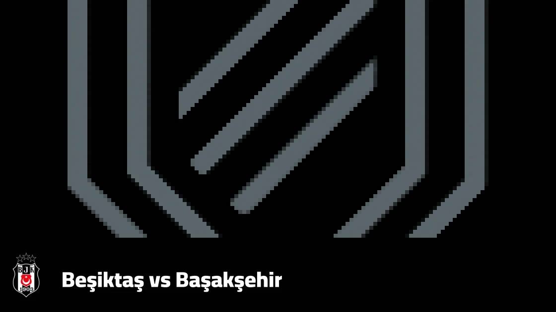 Beşiktaş host Başakşehir in Matchday 9 of the Turkish Süper Lig