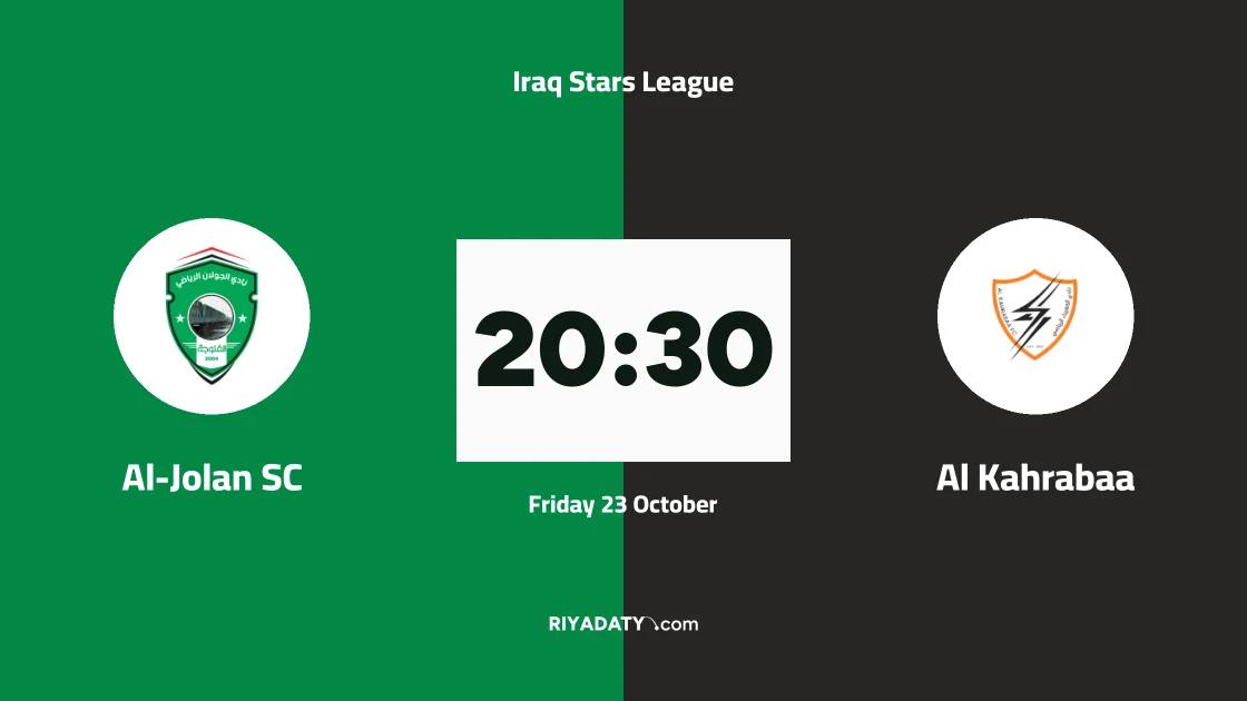 Al-Jolan SC host Al Kahrabaa in round 11 of Iraq Stars League