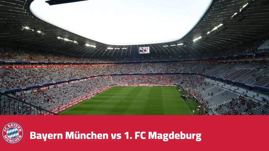 Bayern München host Magdeburg in DFB-Pokal round of 32