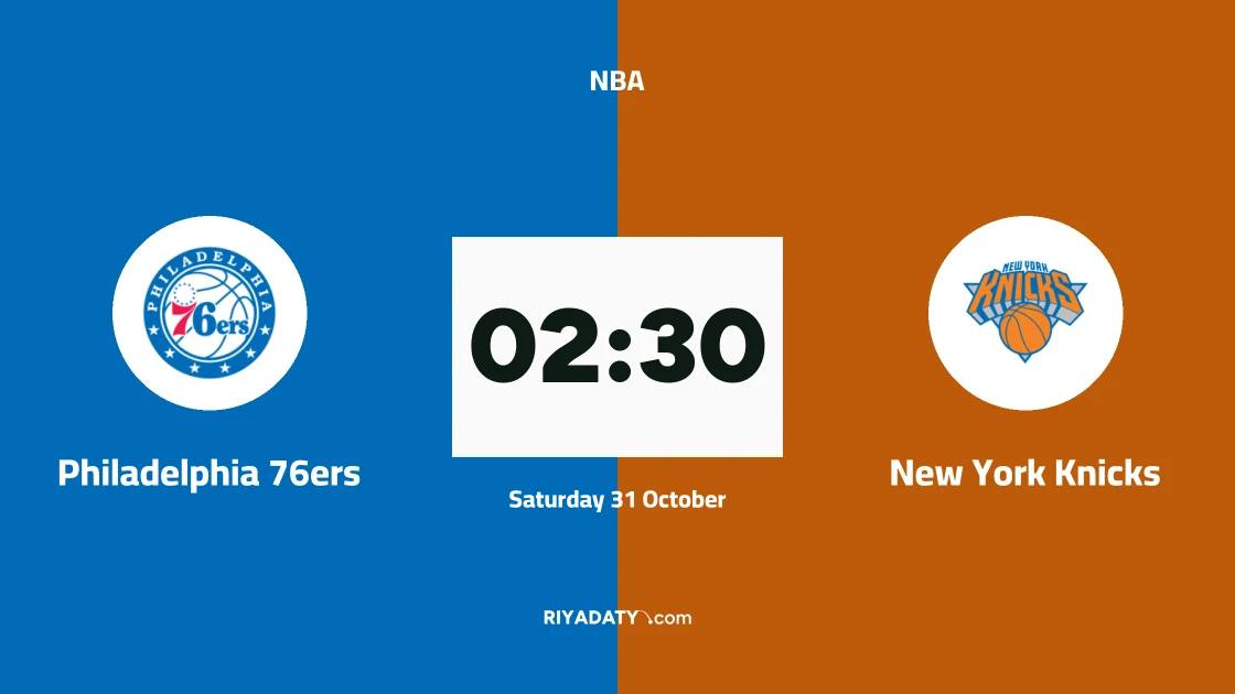 Philadelphia 76ers host New York Knicks in the NBA