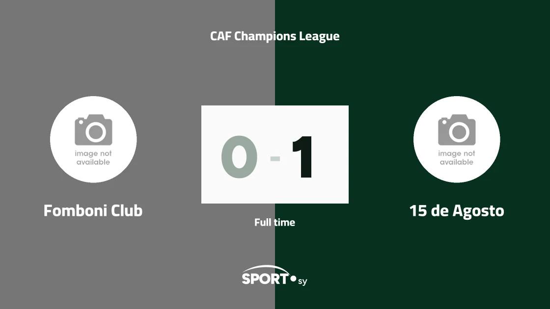 15 de Agosto beat Fomboni Club 1-0 in CAF Champions League