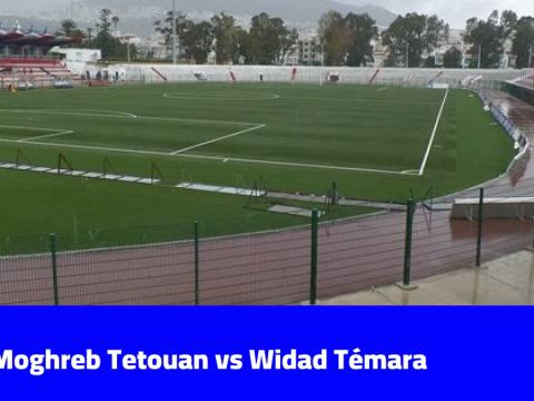 Moghreb Tetouan host Widad Témara in direct relegation-zone clash