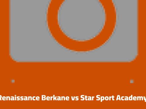 Renaissance Berkane host Star Sport Academy in second preliminary round second leg of CAF Champions League